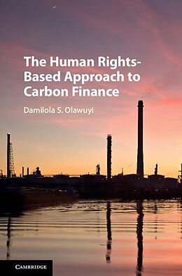 E-Book (epub) Human Rights-Based Approach to Carbon Finance von Damilola S. Olawuyi