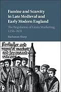 E-Book (epub) Famine and Scarcity in Late Medieval and Early Modern England von Buchanan Sharp