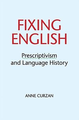 Couverture cartonnée Fixing English de Anne Curzan
