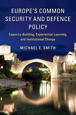 Couverture cartonnée Europe's Common Security and Defence Policy de Michael E. Smith
