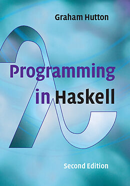 Couverture cartonnée Programming in Haskell de Graham Hutton