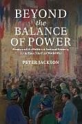 Couverture cartonnée Beyond the Balance of Power de Peter Jackson