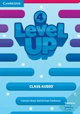 Audio CD (CD/SACD) Level Up Level 4 Class Audio CDs (5) von Nixon Caroline, Tomlinson Michael