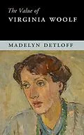 E-Book (epub) Value of Virginia Woolf von Madelyn Detloff
