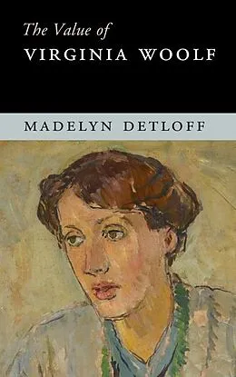 E-Book (epub) Value of Virginia Woolf von Madelyn Detloff