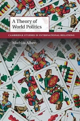 E-Book (pdf) Theory of World Politics von Mathias Albert