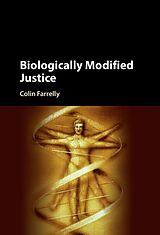 E-Book (epub) Biologically Modified Justice von Colin Farrelly