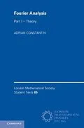 E-Book (epub) Fourier Analysis: Volume 1, Theory von Adrian Constantin