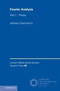 E-Book (pdf) Fourier Analysis: Volume 1, Theory von Adrian Constantin
