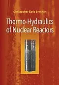 E-Book (pdf) Thermo-Hydraulics of Nuclear Reactors von Christopher Earls Brennen