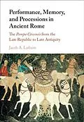 E-Book (pdf) Performance, Memory, and Processions in Ancient Rome von Jacob A. Latham