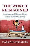 E-Book (pdf) World Reimagined von Mark Philip Bradley