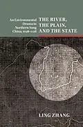 E-Book (pdf) River, the Plain, and the State von Ling Zhang