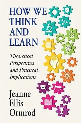E-Book (pdf) How We Think and Learn von Jeanne Ellis Ormrod