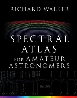 PDF Spectral Atlas for Amateur Astronomers von Richard Walker
