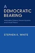 PDF Democratic Bearing von Stephen K. White