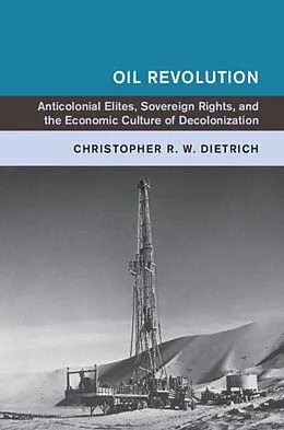 E-Book (pdf) Oil Revolution von Christopher R. W. Dietrich