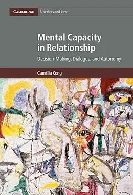 E-Book (epub) Mental Capacity in Relationship von Camillia Kong