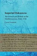 E-Book (epub) Imperial Unknowns von Cornel Zwierlein