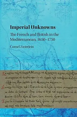 E-Book (epub) Imperial Unknowns von Cornel Zwierlein