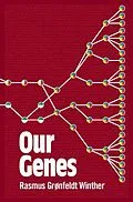 E-Book (pdf) Our Genes von Rasmus Gronfeldt Winther