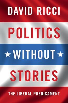 E-Book (pdf) Politics without Stories von David Ricci