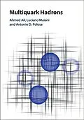 E-Book (epub) Multiquark Hadrons von Ahmed Ali
