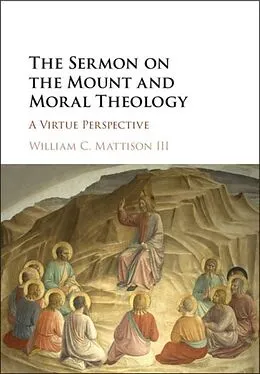 E-Book (pdf) Sermon on the Mount and Moral Theology von Iii William C. Mattison