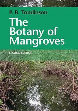 E-Book (epub) Botany of Mangroves von P. Barry Tomlinson