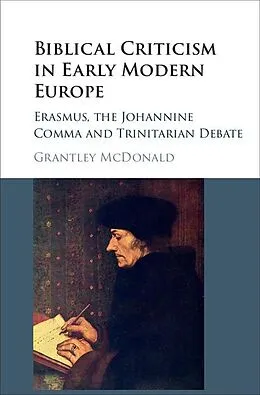 E-Book (epub) Biblical Criticism in Early Modern Europe von Grantley Mcdonald
