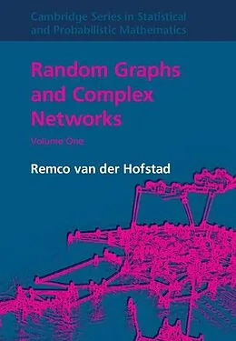 E-Book (epub) Random Graphs and Complex Networks: Volume 1 von Remco Van Der Hofstad