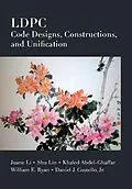 E-Book (pdf) LDPC Code Designs, Constructions, and Unification von Juane Li