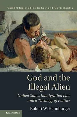 E-Book (pdf) God and the Illegal Alien von Robert W. Heimburger