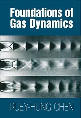 ePUB Foundations of Gas Dynamics von Ruey-Hung Chen