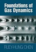 PDF Foundations of Gas Dynamics von Ruey-Hung Chen