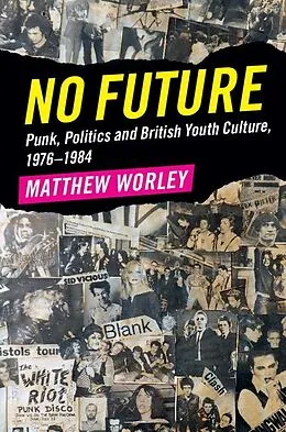 E-Book (epub) No Future von Matthew Worley