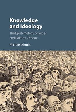 E-Book (pdf) Knowledge and Ideology von Michael Morris