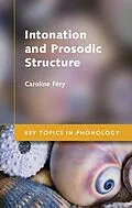 E-Book (epub) Intonation and Prosodic Structure von Caroline Fery