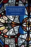 E-Book (pdf) Gerard Manley Hopkins and the Poetry of Religious Experience von Martin Dubois