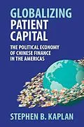 E-Book (epub) Globalizing Patient Capital von Stephen B. Kaplan