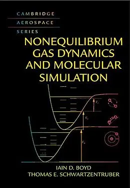 E-Book (epub) Nonequilibrium Gas Dynamics and Molecular Simulation von Iain D. Boyd