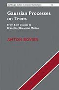 E-Book (epub) Gaussian Processes on Trees von Anton Bovier