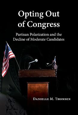 E-Book (epub) Opting Out of Congress von Danielle M. Thomsen
