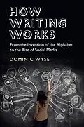 E-Book (epub) How Writing Works von Dominic Wyse