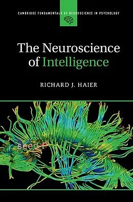E-Book (epub) Neuroscience of Intelligence von Richard J. Haier