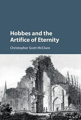 E-Book (pdf) Hobbes and the Artifice of Eternity von Christopher Scott Mcclure
