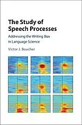 E-Book (epub) Study of Speech Processes von Victor J. Boucher