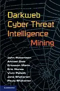 E-Book (epub) Darkweb Cyber Threat Intelligence Mining von John Robertson