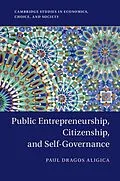 E-Book (epub) Public Entrepreneurship, Citizenship, and Self-Governance von Paul Dragos Aligica