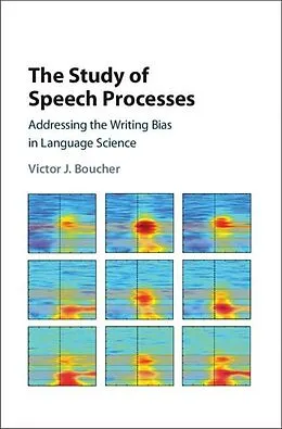 E-Book (pdf) Study of Speech Processes von Victor J. Boucher